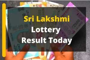 Sri Lakshmi Lottery Today