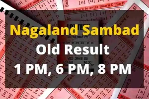 Nagaland sambad old result 1 PM 6 PM and 8 PM